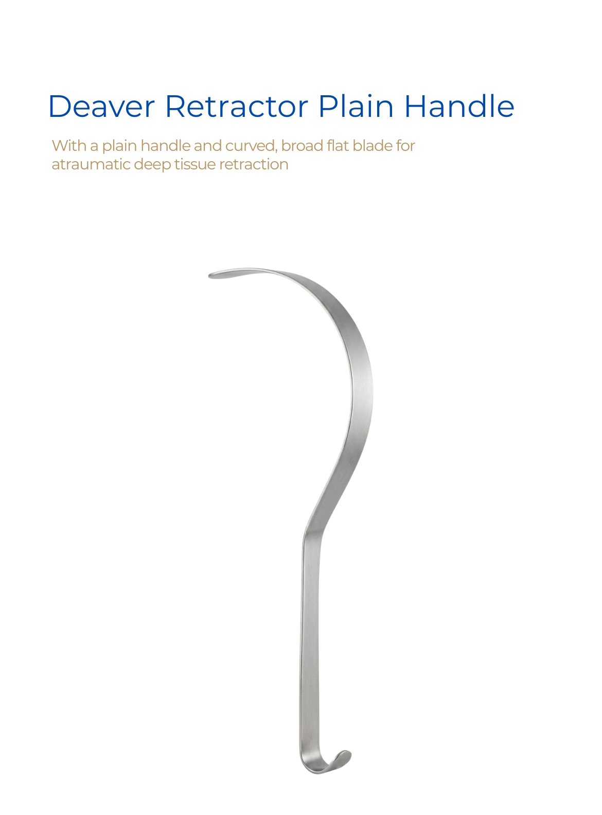 Deaver Retractor Plain Handle