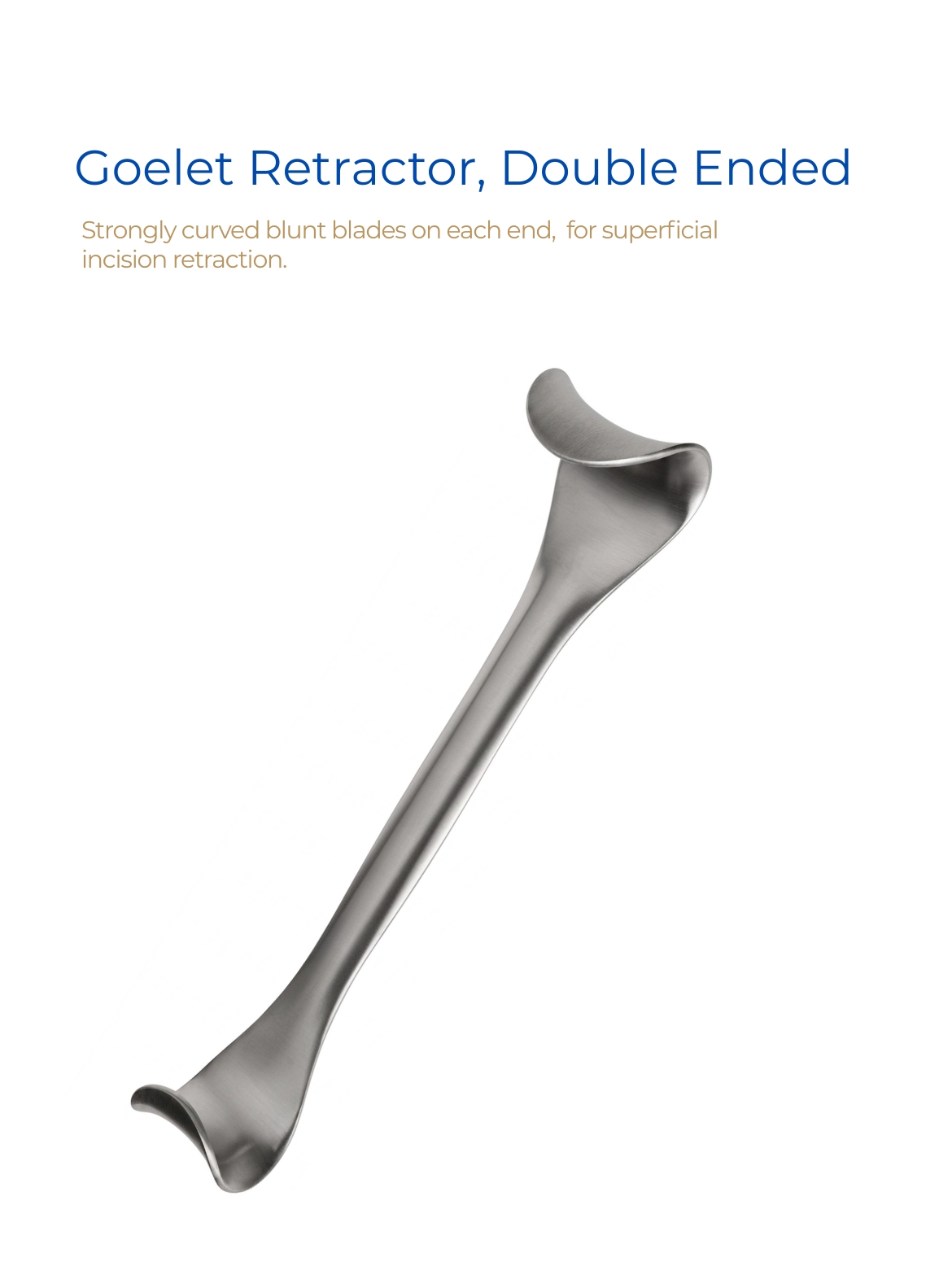 Goelet Retractor Double Ended
